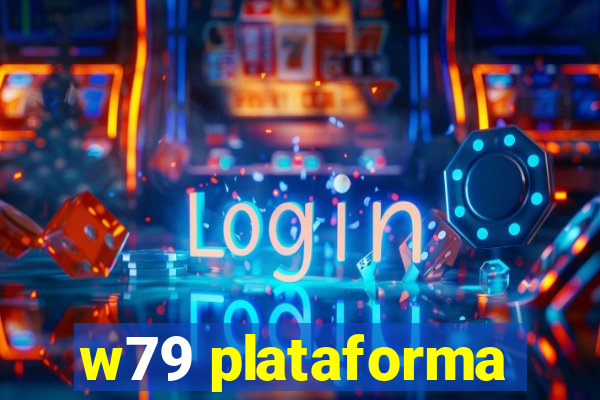 w79 plataforma